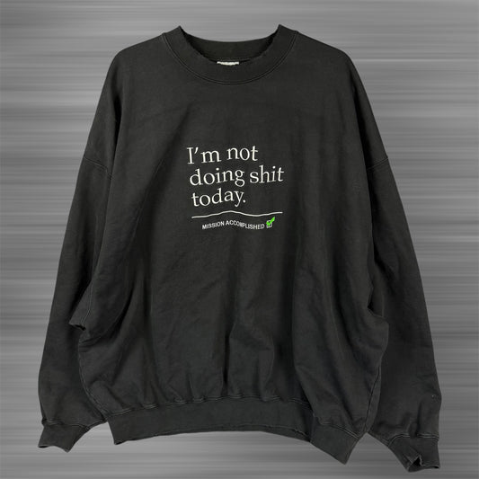Vetements ‘I’m not doing shit today.’ Oversized Sweater